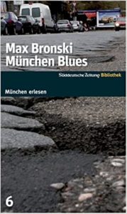 München Blues by Max Bronski