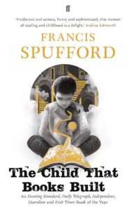 The Child that Books Built by Francis Spufford