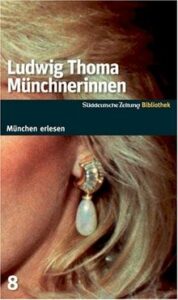 Münchnerinnen by Ludwig Thoma