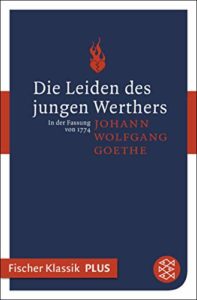 Die Leiden des jungen Werthers by Johann Wolfgang von Goethe