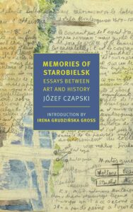 Memories of Starobielsk by Jozef Czapski