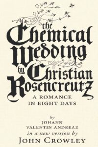 The Chemical Wedding in a new version by John Crowley