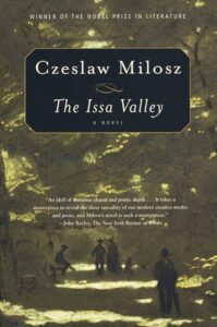 The Issa Valley by Czeslaw Milosz