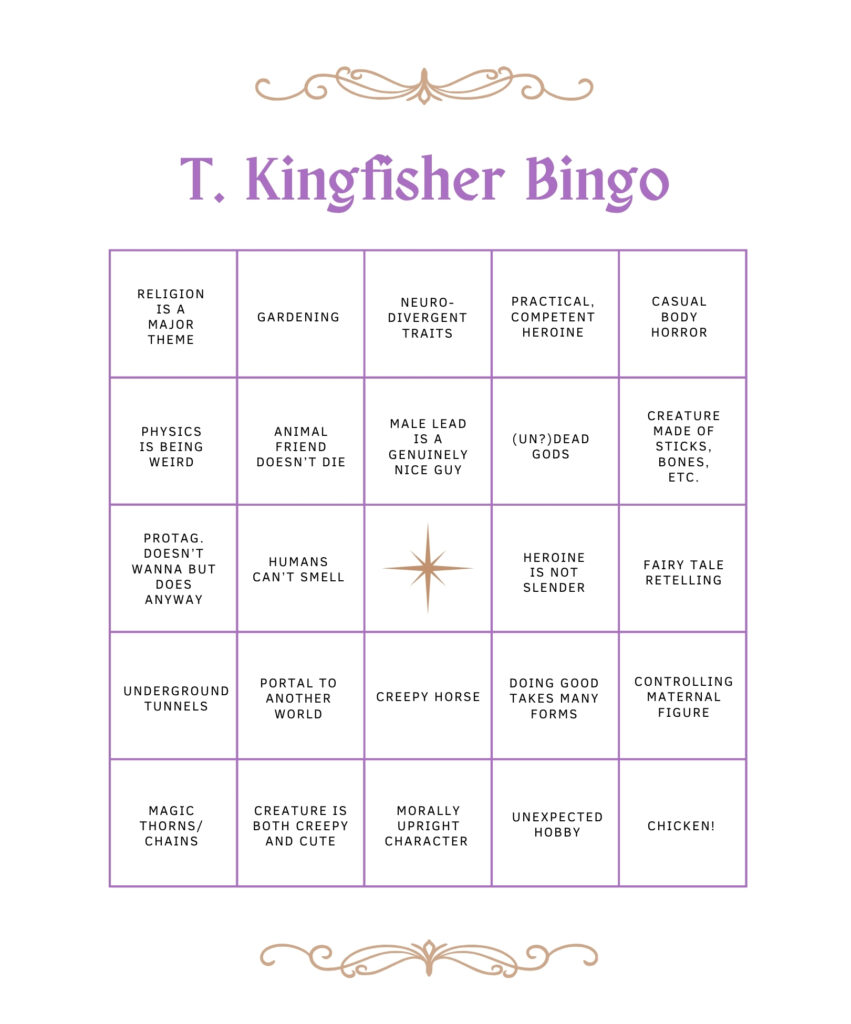 This T Kingfisher Bingo card created by Emily and Larisa has many of Ursula Vernon's oft-used elements, with a free space in the middle