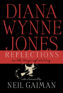 the cover of Relfections: On the Magic of Writing by Diana Wynne Jones shows the outline of a witch small underneath the giant author's name and title on a red band 