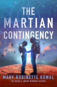 The Martian Contingency by Mary Robinette Kowal