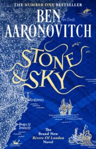 Stone & Sky by Ben Aaronovitch