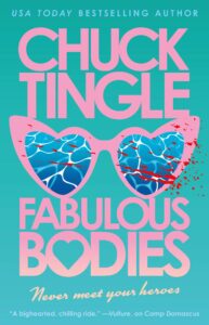 the cover of fabulous bodies by chuck tingle has blood spatter over heart shaped sunglasses