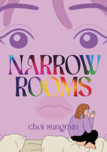 a closeup of facial features looks upset on the cover of narrow rooms by choi sungmin