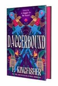 the cover of daggerbound by t kingfisher has crossed swords and the title in all caps