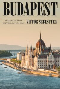 Budapest by Victor Sebestyen